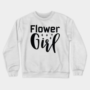 Flower Girl Bachelorette Party Crewneck Sweatshirt